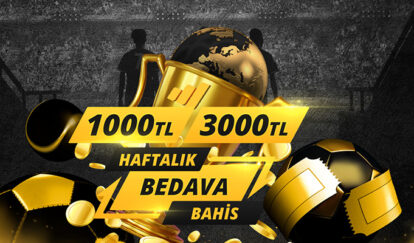 HAFTALIK BEDAVA BAHİS